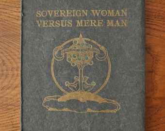 1905 Sovereign Woman Versus Mere Man