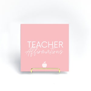 Teacher Affirmations - Back to School Gift - Gift for Teacher - Thank You Teacher Gift - Teacher Daily Affirmations - Teacher Appreciation
