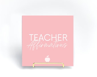 Teacher Affirmations - Back to School Gift - Gift for Teacher - Thank You Teacher Gift - Teacher Daily Affirmations - Teacher Appreciation