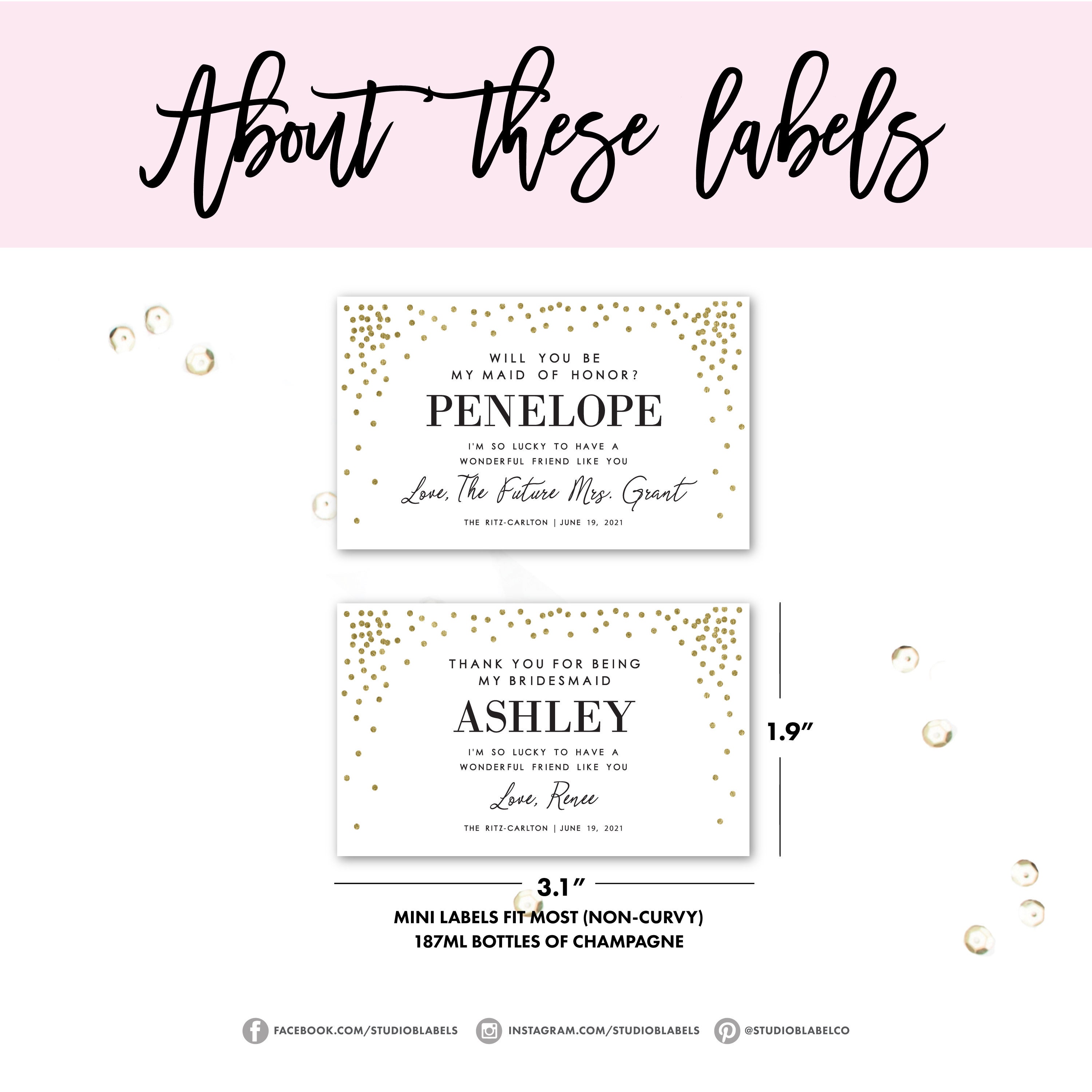Bridesmaid Mini Champagne Bottle Labels - Thank You For Being My Maid of Honor Gift - Bridesmaid Proposal Champagne Split Stickers