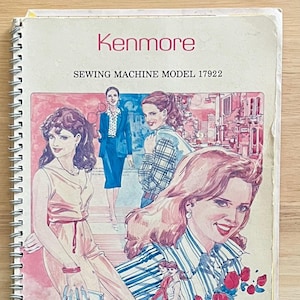 Kenmore Sewing Machine Instruction Manual 17922