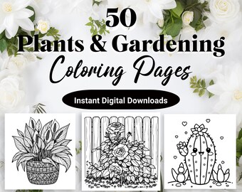 50 Plants and Gardening Coloring Pages for Instant Digital Download