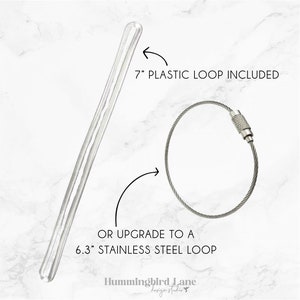 May include: A clear plastic loop, 7 inches long, is included with this item.  A 6.3 inch stainless steel loop is also available as an upgrade.  The text "7" PLASTIC LOOP INCLUDED" and "OR UPGRADE TO A 6.3" STAINLESS STEEL LOOP" is visible in the image.