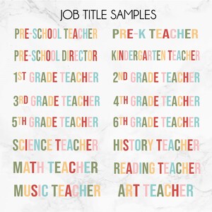 May include: A colorful chart with the text "JOB TITLE SAMPLES" at the top. The chart lists various job titles for teachers, including "Pre-School Teacher", "Pre-K Teacher", "Kindergarten Teacher", "1st Grade Teacher", "2nd Grade Teacher", "3rd Grade Teacher", "4th Grade Teacher", "5th Grade Teacher", "6th Grade Teacher", "Science Teacher", "History Teacher", "Math Teacher", "Reading Teacher", "Music Teacher", and "Art Teacher".
