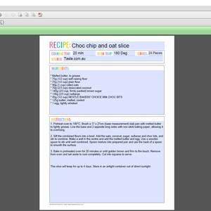 May include: A digital recipe sheet titled Choc chip and oat slice. The document includes sections for cooking time, oven temperature, yield, source, ingredients, and instructions. It lists specific measurements in grams and cups for baking.