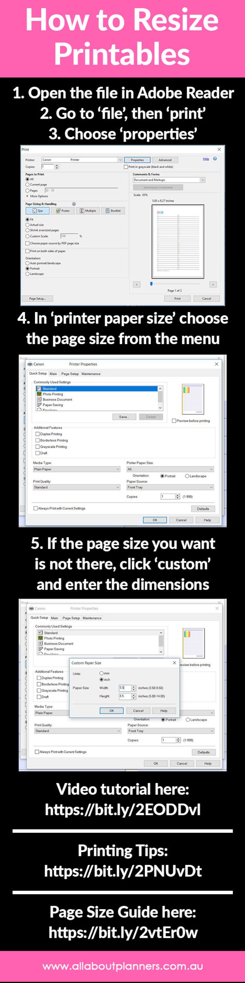 Puede incluir: Una gu&iacute;a paso a paso sobre c&oacute;mo cambiar el tama&ntilde;o de los documentos imprimibles en Adobe Reader. La gu&iacute;a muestra capturas de pantalla del men&uacute; de configuraci&oacute;n de impresi&oacute;n, incluidas las opciones de tama&ntilde;o de p&aacute;gina, orientaci&oacute;n y dimensiones personalizadas. El texto de la imagen dice "How to Resize Printables", "Print in grayscale (black and white)", "Comments & Forms", "Document and Markups", "Summarize Comments", "Scale: 65%", "5.83 x 8.27 Inches", "Page 1 of 2", "Print", "Cancel", "Printer Properties", "Quick Setup", "Main", "Page Setup", "Maintenance", "Commonly Used Settings", "Standard", "Photo Printing", "Business Document", "Paper Saving", "Save", "Delete", "Preview before printing", "Additional Features", "Duplex Printing", "Borderless Printing", "Grayscale Printing", "Draft", "Media Type:", "Plain Paper", "Print Quality:", "Standard", "Always Print with Current Settings", "Printer Paper Size:", "A5", "Orientation:", "Paper Source:", "Front Tray", "Copies", "Portrait", "Landscape", "(1-999)", "Defaults", "OK", "Cancel", "Help", "Custom Paper Size", "Units:", "mm", "inch", "Paper Size", "Width", "5.5", "inches (3.50-8.50)", "Height", "8.5", "inches (5.00-14.00)", "OK", "Cancel", "Help", "Orientation", "Paper Source:", "Front Tray", "Copies", "(1-999)", "Defaults", "OK", "Cancel", "Help", "Printing Tips:", "Page Size Guide here:", "www.allaboutplanners.com.au".