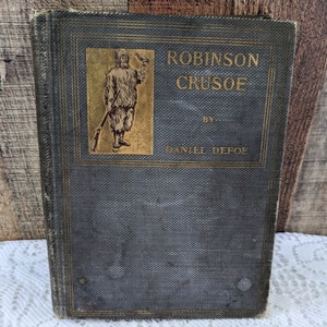 Robinson Crusoe by Daniel Defoe, 1899 Illustrated Edition