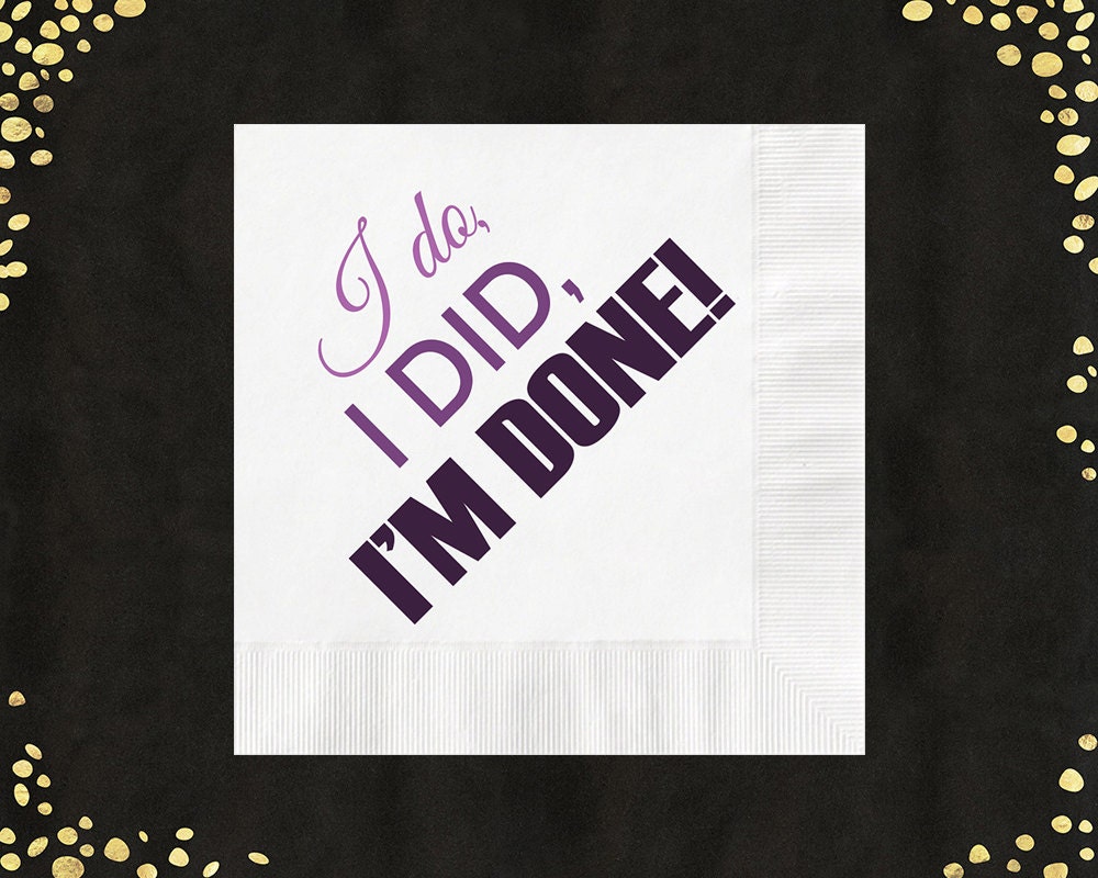 100 Divorce Party Luncheon Napkins I Do I Did I'm DONE Etsy