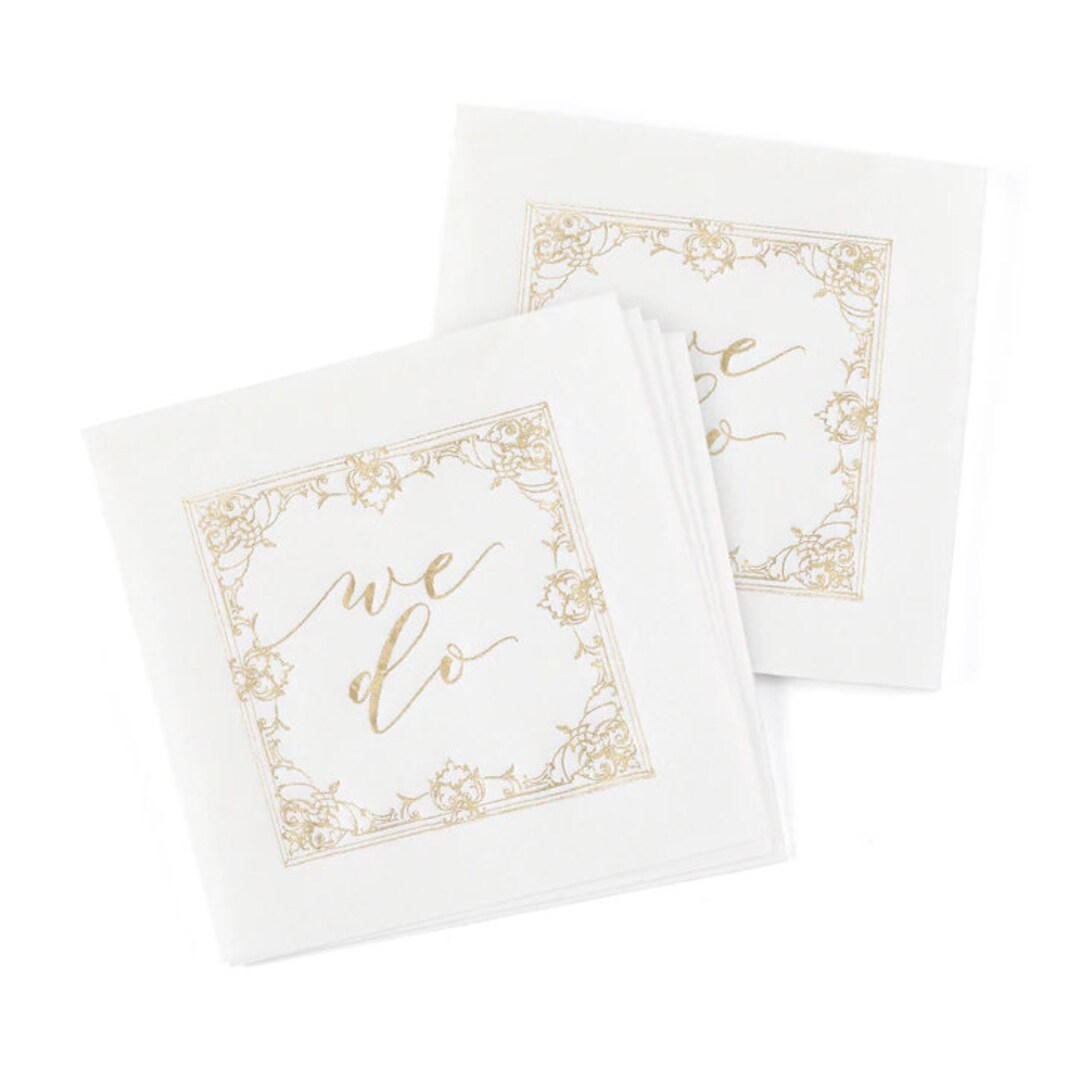 We Do Wedding Napkins Engagement Party Foil Napkins Cocktail Etsy