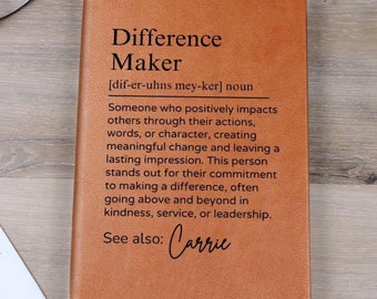 Personalized Difference Maker Journal, Custom Coworker Gifts, A5 Vegan Leather Notebook, Coworker Giftful, Boss Giftful, Gift-for Mentor D77