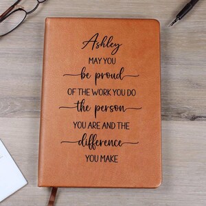Personalized May You Be Proud Journal, Custom Coworker Employee Gifts, A5 Vegan Leather Notebook, Retirement Appreciation Thank You Gift D79