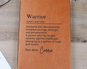 Personalized Warrior Gift for Cancer Survivors, Warrior Definition Journal, Breast Cancer, Motivation Gift, Encouragement Gift C01