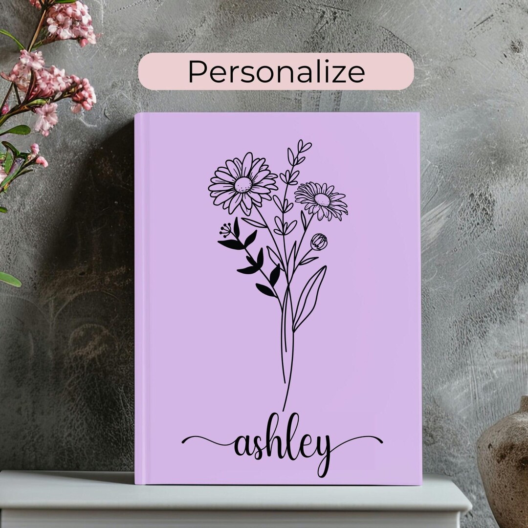 Birth Month Flower Personalized Name Journal- Custom Floral Mothers Day ...
