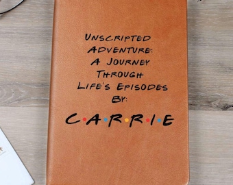 Friends Journal Personalized Name Notebook | Custom Fan Gift | Customized A5 Vegan Leather Self Care Diary Writing, Gift for Friends Fan D03