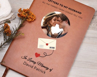 Letters to My Husband Personalized Memorial Journal, Loss of Husband, Sympathy Gift, Memorial Grief Journal Bereavement Notebook Gift
