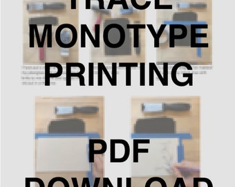 Trace Monotype Printing PDF - Digital Download