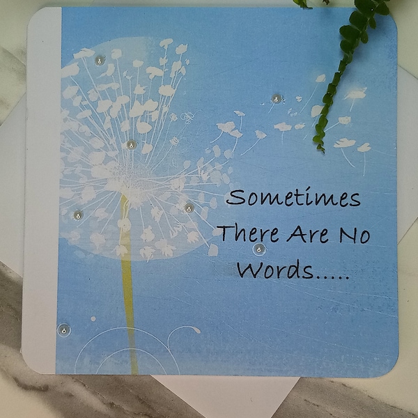 Bereavement/Sympathy Card, Sometimes there are no words