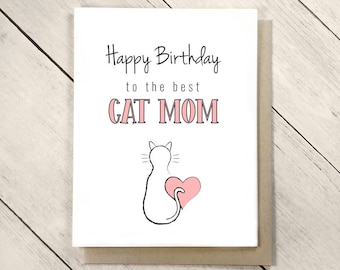 Birthday Day Gift from the Cat Mom Happy Birthday Day Card Cat Card for Mom Cat Mom Gift Funny Happy Birthday Day Card Gift from the Cat