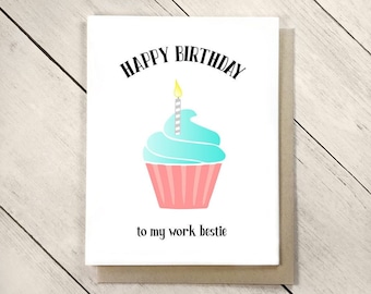 Work BFF Happy Birthday Card Best Friend Birthday Card Birthday Cupcake Birthday Card for Work Friend Birthday Gift For Her Work BFF