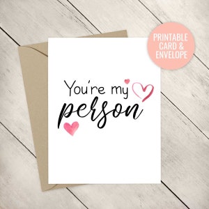 Printable Anniversary Card You&#39;re My Person Birthday Card Anniversary card for Him Birthday gift for Her I love You Card boyfriend valentine