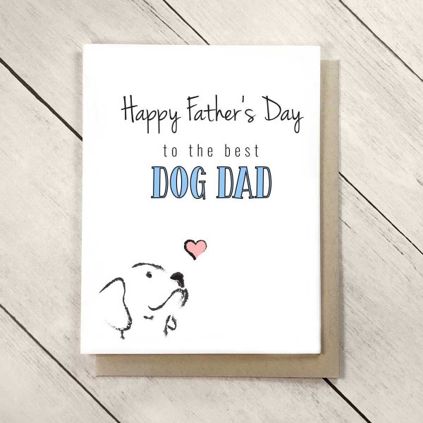 Happy Father's Day Card from the Dog Dad Father's Day Card Dog Card for Dad Dog Dad Gift Funny Happy Father's Day Card Gift from the dog