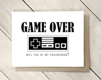 GAME OVER Groomsman Card, Funny groomsman proposal card, Will you be my Groomsmen Gamer Card, best man proposal card, bridesmaid card