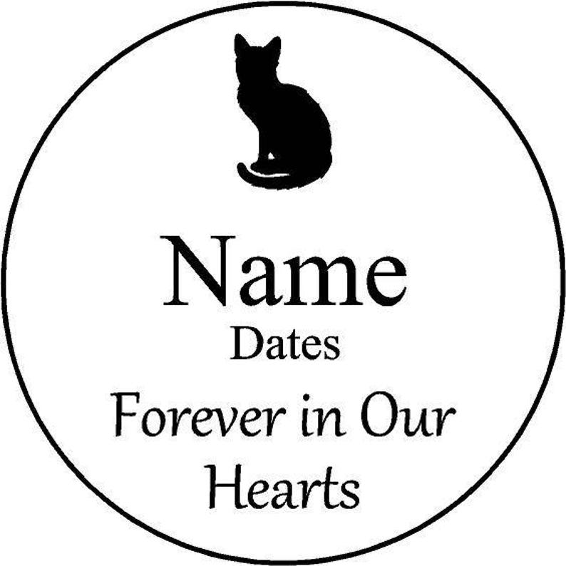 cat Custom Engraved Pet Memorial Stone 7.5 Diameter /'Forever in Our Hearts