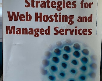 Strategies For Web Hosting And Managed Services by WILEY