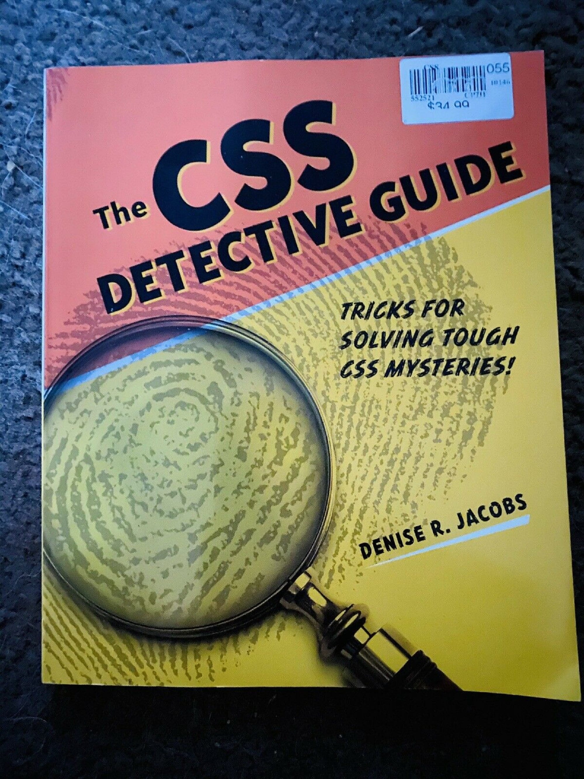 CSS Detective Guide : The Tricks for Solving Tough CSS Mysteries