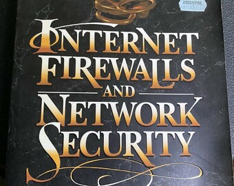 Internet Firewalls and Network Security by New Riders Development Group and Chris Hare