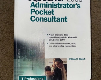 Pocket Consultant Series  Microsoft SQL Server 2000 Administrator's Pocket Consultant