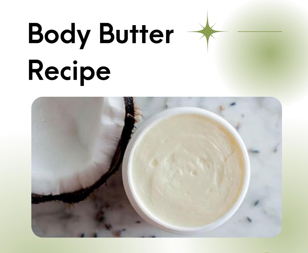 How to Make Body Butter PDF Recipe DIY Body Butter for Hair and Skin Etsy