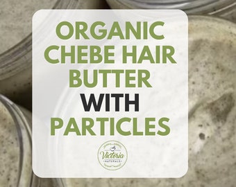 Organic Chebe Hair Butter: Natural Growth & Strengthening Cream