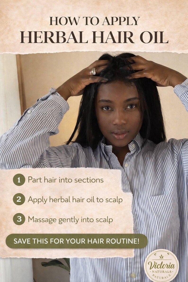 May include: Image showing steps for applying herbal hair oil. Text reads: "How to Apply Herbal Hair Oil." Steps include parting hair, applying oil to the scalp, and massaging. The image also includes the text "Save this for your hair routine!" and a logo.