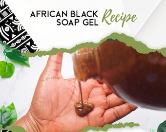 Black Soap Gel Recipe - How to make Liquid Black Soap