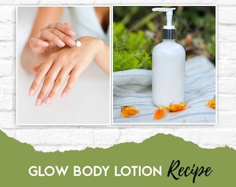 Lotion for Body Glow Recipe