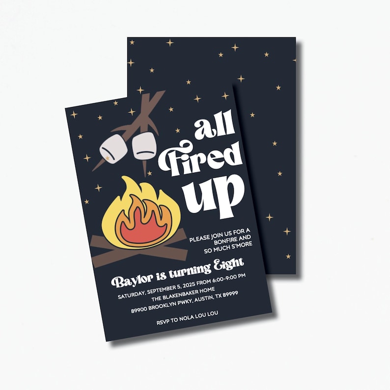 May include: A dark blue invitation with a campfire, marshmallows, and the text "all fired up". The invitation is for Baylor's 8th birthday party, which will be held on September 5, 2025 from 6:00-9:00 PM at The Blakenbaker Home. RSVP to Nola Lou Lou.