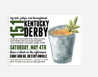 May include: A white invitation with green and black text for a Kentucky Derby party. The invitation features a watercolor illustration of a mint julep in a silver cup. The text reads "big hats, juleps, and thoroughbreds Kentucky Derby Come eat southern fare, drink juleps, and merrily bet on your favorites while wearing your best derby attire Saturday, May 4th three o'clock in the afternoon Come and go, or stay awhile 14791 Brooklyn Parkway - Austin, TX 72819 RSVP to Nola Lou Lou at (281) 228-1928"