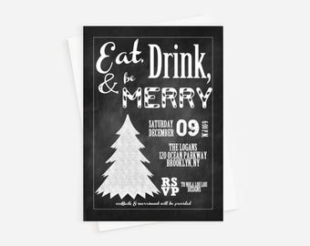 Holiday Cocktail Party, Adult Holiday Party, Holiday Party Invitation, Eat Drink Be Merry Invitation, Chalkboard Holiday Party Invitation