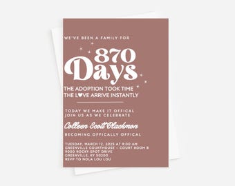 May include: A pink invitation card with white text announcing an adoption celebration. The text reads "We've been a family for 870 Days. The adoption took time, the love arrive instantly. Today we make it official, join us as we celebrate Colleen Scott Blackmon becoming officially official. Tuesday, March 12, 2025 at 9:00 am, Greenville Courthouse - Court Room B, 9000 Rocky Spot Drive, Greenville, KY 50200. RSVP to Nola Lou Lou."