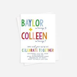 May include: A colorful birthday invitation for Baylor turning 3 and Colleen turning 7. The invitation features a rainbow color scheme and the text "Celebrate Together" in bold letters. The event is scheduled for Saturday, July 20, 2025, from 2:00 to 4:00 PM at 29201 Blakenbaker Pkwy, Brooklyn, NY 92911. RSVP to Nola Lou Lou.