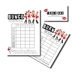 May include: A printable game card with the text "Bunco is so fetch" and a table for recording scores. The card features a cartoon image of women dressed in Santa outfits. The card also includes the text "Burn Book" and a table for recording scores.