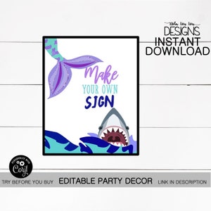 Mermaid and Shark Party Decoration, Digital Make Your Own Sign Party Decoration, Mermaid Birthday, Shark Birthday, Birthday Decorations, DIY
