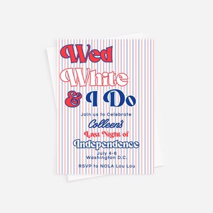 Corjl Patriotic Bachelorette Weekend Itinerary, Wed White and I Do Invite, Independence Day Bridal Shower, Lingerie Shower, INSTANT DOWNLOAD