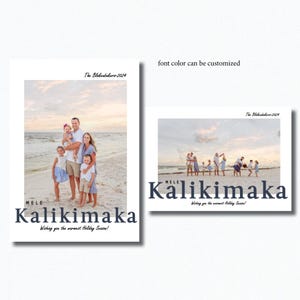 May include: Two holiday cards with family photos. The cards feature a family on a beach and a group of people on a beach. The text "MELE Kalikimaka" is displayed in large blue letters. The text "Wishing you the warmest Holiday Season!" is also included.