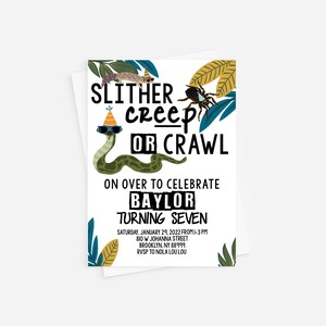 May include: A green snake wearing sunglasses and a party hat with the text "SLITHER creep OR CRAWL" on a white background with green and yellow leaves. The text below reads "ON OVER TO CELEBRATE BAYLOR TURNING SEVEN SATURDAY, JANUARY 29, 2022 FROM 1-3PM 810 W JOHANNA STREET BROOKLYN, NY 88999 RVSP TO NOLA LOU LOU".