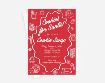 May include: A red invitation card with white text and illustrations for a "Cookies for Santa" cookie swap. The card includes details such as the date, time, and location, along with a request to bring a dozen cookies.