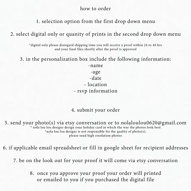 May include: A white background with black text outlining how to order a personalized holiday card. The text includes instructions for selecting options, submitting photos, and providing personalization information. The email address nolaloulou0620@gmail.com is included for submitting photos.