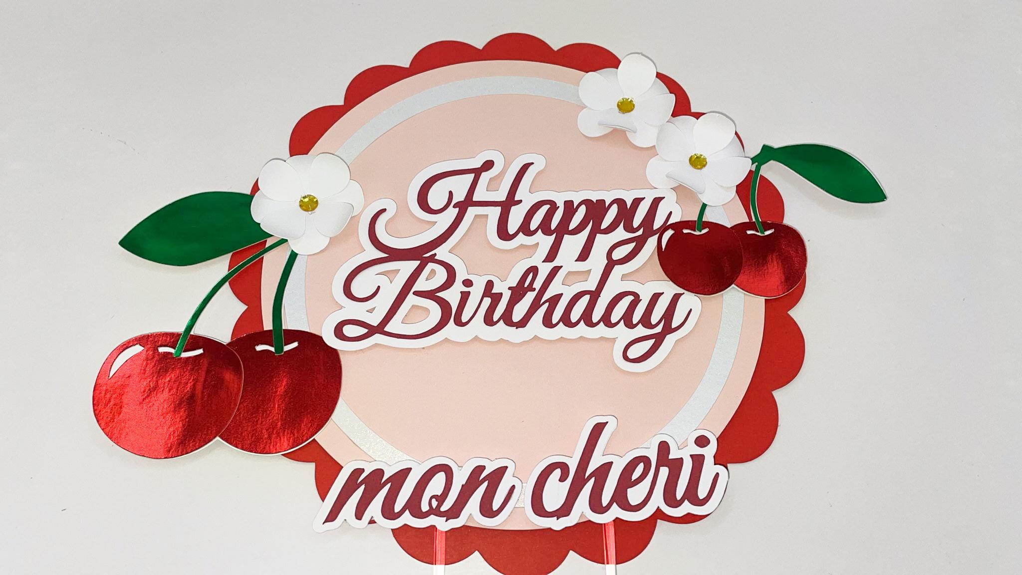 Happy Birthday Cherry Cake Topper/mon Cheri/ Too Sweet - Etsy
