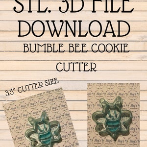 May include: A 3.5 inch STL 3D file download for a bumble bee cookie cutter. The image shows a clear plastic cookie cutter in the shape of a bumble bee with black and yellow stripes. The cutter is on a brown background with a repeating pattern of the words "Meg's Sweets & Boutique".
